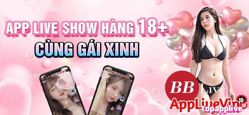 Tìm hiểu về ứng dụng BBLive miễn phí mới nhất