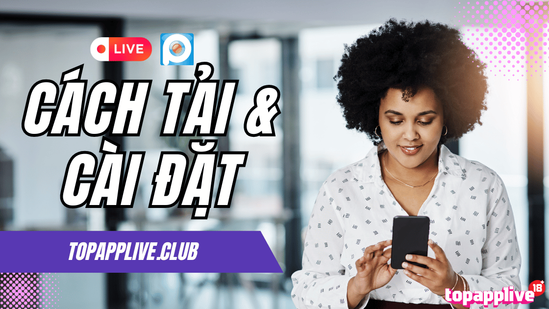 Cách tải & cài đặt PPLive đơn giản