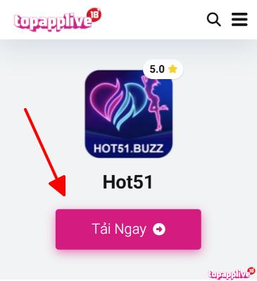 Truy cập TopAppLive để tải Hot51 APK
