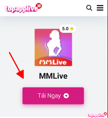 Tải MMLive APK tại website TopAppLive