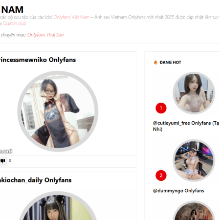 Xem OnlyFans Việt Nam Tại Quatvn An Toàn Và Miễn Phí